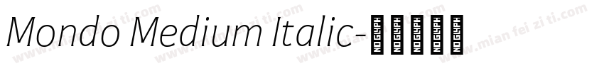 Mondo Medium Italic字体转换